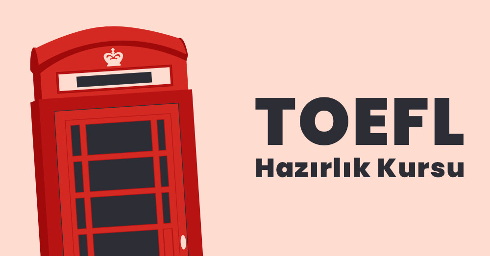 Ankara TOEFL Hazırlık Kursu